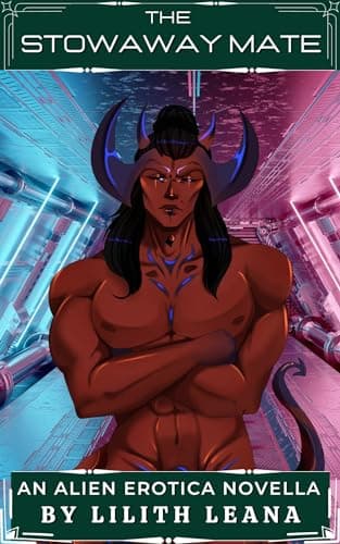 Cover of The Stowaway Mate: An Alien Erotica Novella by Lilith Leana